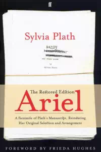 Ariel - The Restored Edition - Sylvia Plath